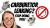 Stop Doing This The Right Way To Figure Out Small Engine Carburetor Leaks