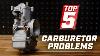 Top 5 Most Common Carburetor Problems U0026 How To Fix Them